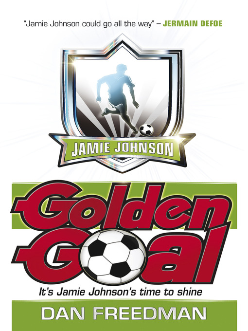 Title details for Golden Goal by Dan Freedman - Wait list